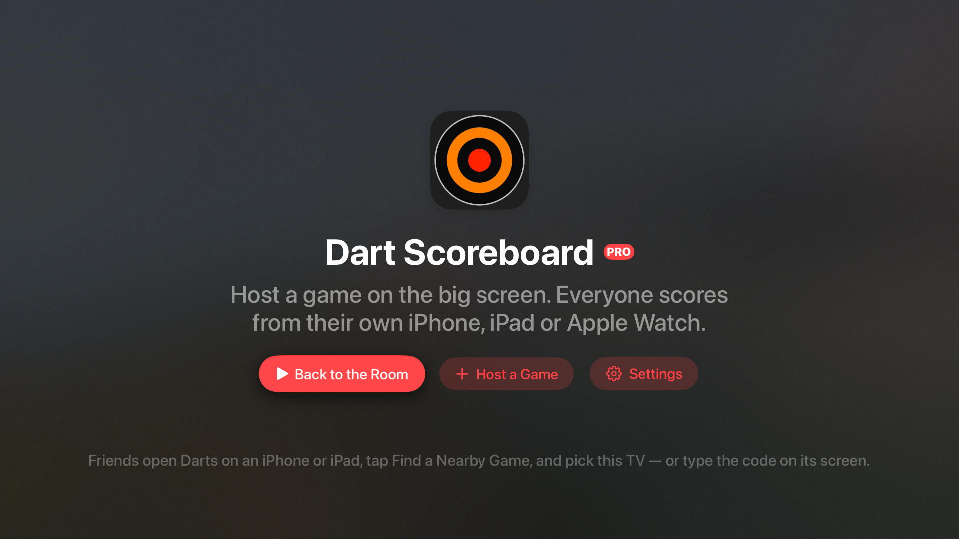 Dart Scoreboard's Home screen on Apple TV, with buttons for Back to the Room, Host a Game and Settings.